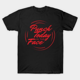 Punch Today T-Shirt